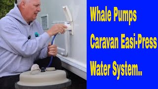 Whale Pumps EasiPress Caravan Water System Includes Demo [upl. by Fryd696]