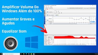 Como Equalizar E Amplificar Volume Do Som No Windows 10 Com O Equalizer APO  Tutorial Completo [upl. by Velick]