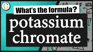 How to write the formula for potassium chromate [upl. by Colwen]