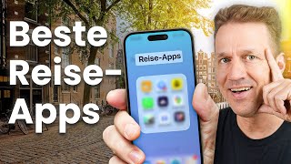 8 UNVERZICHTBARE Apps für deine nächste Reise [upl. by Yenalem526]