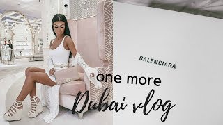 DUBAI VLOG⎟GOING CRAY AT BALENCIAGA [upl. by Ybrad]