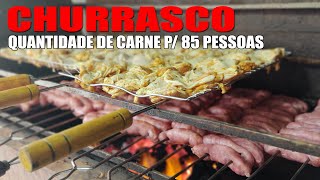 CHURRASCO PARA 85 PESSOAS COM APARADOR ABERTO  RECEITAS DA ROSA [upl. by Hoffman394]