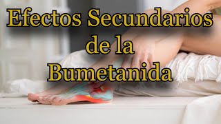 Efectos Secundarios de la Bumetanida [upl. by Leamsi678]