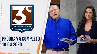 3º TEMPO  16042023  PROGRAMA COMPLETO [upl. by Berte]