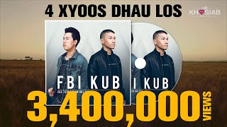 FBI X KUB 4 Xyoos Dhau Los Official Lyric Video Khosiab Music 03012018 [upl. by Meakem]