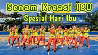 Senam Kreasi IBU Kaulah Ibuku Cinta Kasihku  Hari Ibu  Choreo by SS Prambos [upl. by Aihtibat]