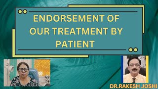 ENDORSEMENT OF OUR TREATMENT BY PATIENT [upl. by Rudd]