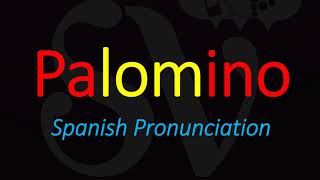 How to Pronounce Palomino CORRECTLY Spanish Wine Grape Pronunciation [upl. by Ahsian]