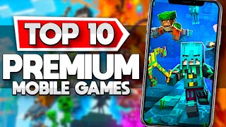 Top 10 BEST Premium Mobile Games iOS  Android [upl. by Burk]