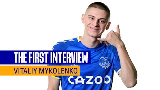 VITALIY MYKOLENKO THE FIRST INTERVIEW  UKRAINE ACE SIGNS FOR EVERTON [upl. by Eihcra132]