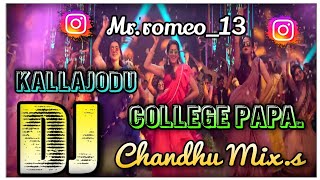 Kallajodu College Papaa Chudu  DJ Song Mix By  Dj Chandhu from chakicharla pedha palem [upl. by Phia]