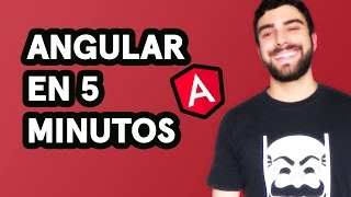 Tutorial de Angular en Español 5 MINUTOS [upl. by Meehsar]