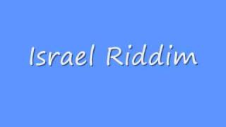 Israel Riddim [upl. by Micky]