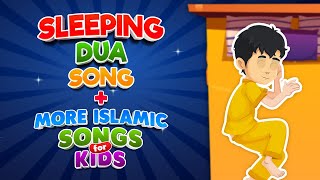 Sleeping Dua Song  More Islamic Songs for kids Compilation I Nasheed [upl. by Ayhtin]