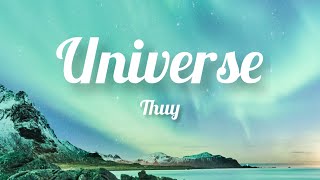 thuy  universe sped up Lyrics [upl. by Aicilegna]