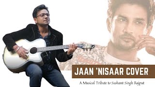 Jaan Nisaar  Kedarnath  Tribute to Sushant Singh Rajput  Debojit  Rudra  Tushar TheHomeStudio [upl. by Orabelle]