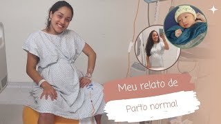 Meu relato de parto normal  Mãe de primeira viagem [upl. by Uaerraj]