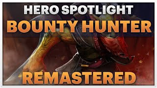 Dota 2 Remastered Spotlight  Bounty Hunter [upl. by Daria186]