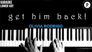 Olivia Rodrigo  Get Him Back LOWER KEY Slowed Acoustic Piano Instrumental Cover MALE KEY [upl. by Glenda]