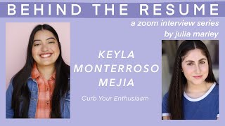 Curb Your Enthusiasms KEYLA MONTERROSO MEJIA’s Inspiring Acting Journey  Behind the Resume Ep 13 [upl. by Pence]