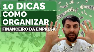 Como Organizar o Financeiro de Sua Empresa [upl. by Shira]