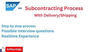 sap mm subcontracting process  with delivery  s4 hana  ecc  interview preparation sapmm sap [upl. by Gus883]