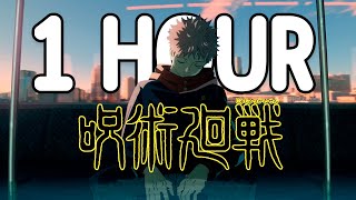 Jujutsu Kaisen Opening 1 HOUR LOOP  Kaikai Kitan  Lyrics [upl. by Llenel]