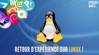 RETOUR DEXPERIENCE SUR LINUX PAR 2 NEOPHYTES  Feat Dante [upl. by Derte]