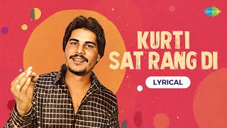 Chamkila Song Lyrics With Hindi Meaning  Kurti Sat Rang Di  Amarjot  Old Punjabi Song [upl. by Thetis]