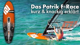 Patrik FRace Kompromisslose Freerace Performance  Windsurf Board Präsentation [upl. by Drarej27]