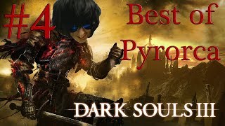 Best of Pyrorca – Dark Souls III 4 Wolnir Vieux Démon Sage Diacres [upl. by Anyala421]