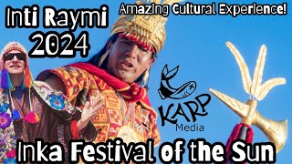 Inti Raymi Inca Festival of the Sun Peru Amazing [upl. by Oap]