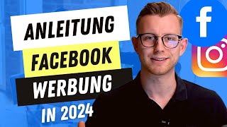 Facebook Werbung Schalten 2024  Erfolgreiche FacebookInstagram Anzeigen erstellen🏆 Tutorial [upl. by Garibald]