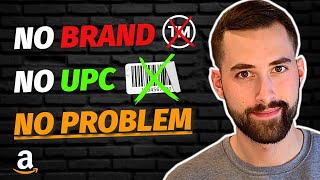 How To Add A Product On Amazon FBA  NO Brand Name OR Barcode [upl. by Damle]