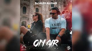 On Air 6  Dj Alex Alidad  دیجی الکس علی داد آن ایر ۶ [upl. by Oinotnaesoj]