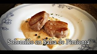 SOLOMILLO de CERDO en SALSA de PIMIENTA Fácil e irresistible [upl. by Akcinat492]