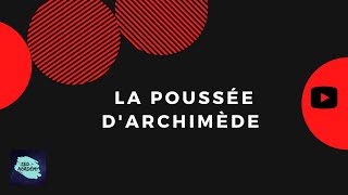 Comprendre la Poussée dArchimède  Expérience  exercices détaillés [upl. by Hillinck]