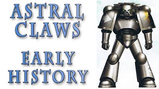 Warhammer 40k Lore  The Astral Claws Early History [upl. by Dambro]