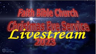 20231224 LIVE  Christmas Eve Service [upl. by Jamaal530]