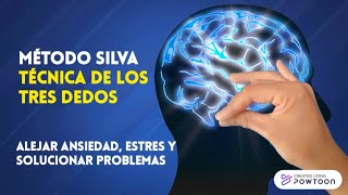 MÉTODO SILVA TÉCNICA DE LOS TRES DEDOS ALEJA LA ANSIEDAD EL ESTRÉS Y RESUELVE CUALQUIER PROBLEMA [upl. by Thanh759]