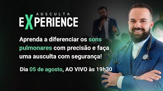 AUSCULTA EXPERIENCE AO VIVO  MrRabahi [upl. by Lynett]