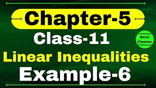 Example 6 Chapter 5 Class 11 Math  Linear Inequalities  CBSE NCERT Class 11 Math Examples [upl. by Charlie]