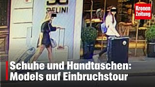 Schuhe und Handtaschen Models auf Einbruchstour  kronetv NEWS [upl. by Nahtad]