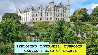 Exploring Inverness Dunrobin Castle amp John o Groats  NC500 Roadtrip [upl. by Carnahan502]