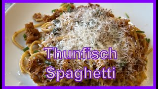 Thunfisch Spaghetti [upl. by Nnairac258]