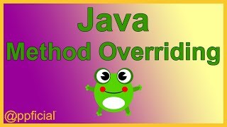 Java Method Overriding  How to Override Methods using Inheritance  APPFICIAL [upl. by Owiat812]