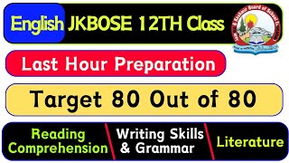 English Last Hour Preparation Jkbose 12th Class Reading Comp Writing Skill Grammar amp Literature [upl. by Katleen145]