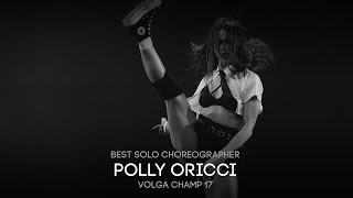 Volga Champ 17  Best Solo Choreographer  Polly Oricci [upl. by Airdnua]