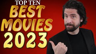 Top 10 BEST Movies 2023 [upl. by Coit876]