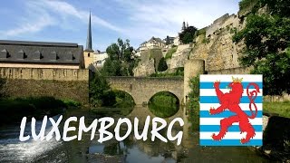 Luxembourg City tourism in GrandDuchy of Luxembourg  Ville de Luxembourg tourisme vidéo Luxemburg [upl. by Ambrosane]